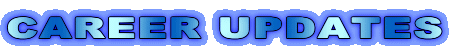 CAREER UPDATES